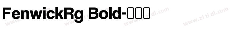 FenwickRg Bold字体转换